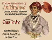 The Resurgence of Anikituhwa: Language and Cultural Revitalization among the Eastern Band Cherokee, with Travis Henline, August 2, 2011
