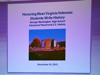 "Honoring West Virginia Veterans: Students Write History," with Pat McClure, George Washington High School Advanced Placement U.S. History students, and teacher Katherine Bush, November 10, 2015