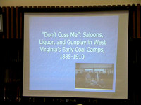 "'Don't Cuss Me': Saloons, Liquor, and Gunplay in West Virginia's Early Coal Camps," with Dr. Paul Rakes, August 8, 2013