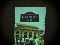 "Rock Springs Park," with Joseph A. Comm, July 2, 2013
