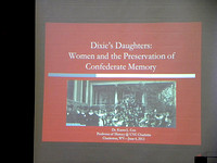 "Dixie's Daughters: Women and the Preservation of Confederate Memory," with Dr. Karen L. Cox, June 4, 2013