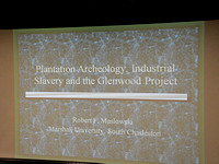 "Plantation Archeology, Industrial Slavery and the Glenwood Project," with Dr. Robert F. Maslowski, January 5, 2016
